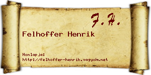 Felhoffer Henrik névjegykártya